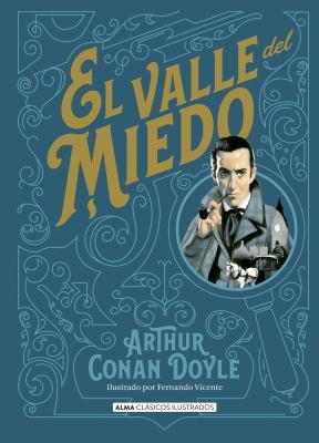 Arthur Conan Doyle: valle del miedo (Spanish language, 2022, Editorial Alma)