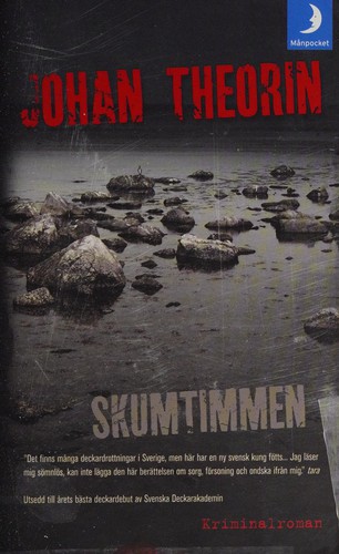 Johan Theorin: Skumtimmen (Swedish language, 2008, Månpocket)