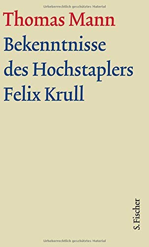 Thomas Mann: Bekenntnisse des Hochstaplers Felix Krull (Hardcover, German language, FISCHER, S.)
