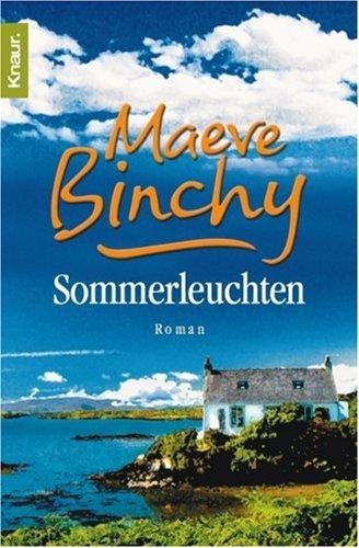 Maeve Binchy: Sommerleuchten. (Paperback, Droemersche Verlagsanstalt Th. Knaur Nachf., GmbH & Co.)