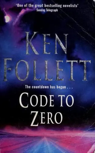 Ken Follett: Code to zero (2000)