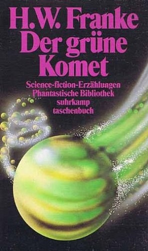Herbert W. Franke: Der grüne Komet (Paperback, German language, 1989, Suhrkamp)