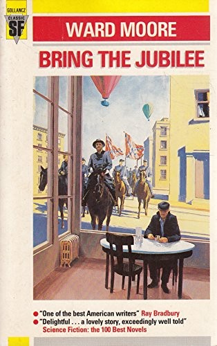 Ward Moore: Bring the jubilee (1987, Gollancz, Orion Publishing Group, Limited)