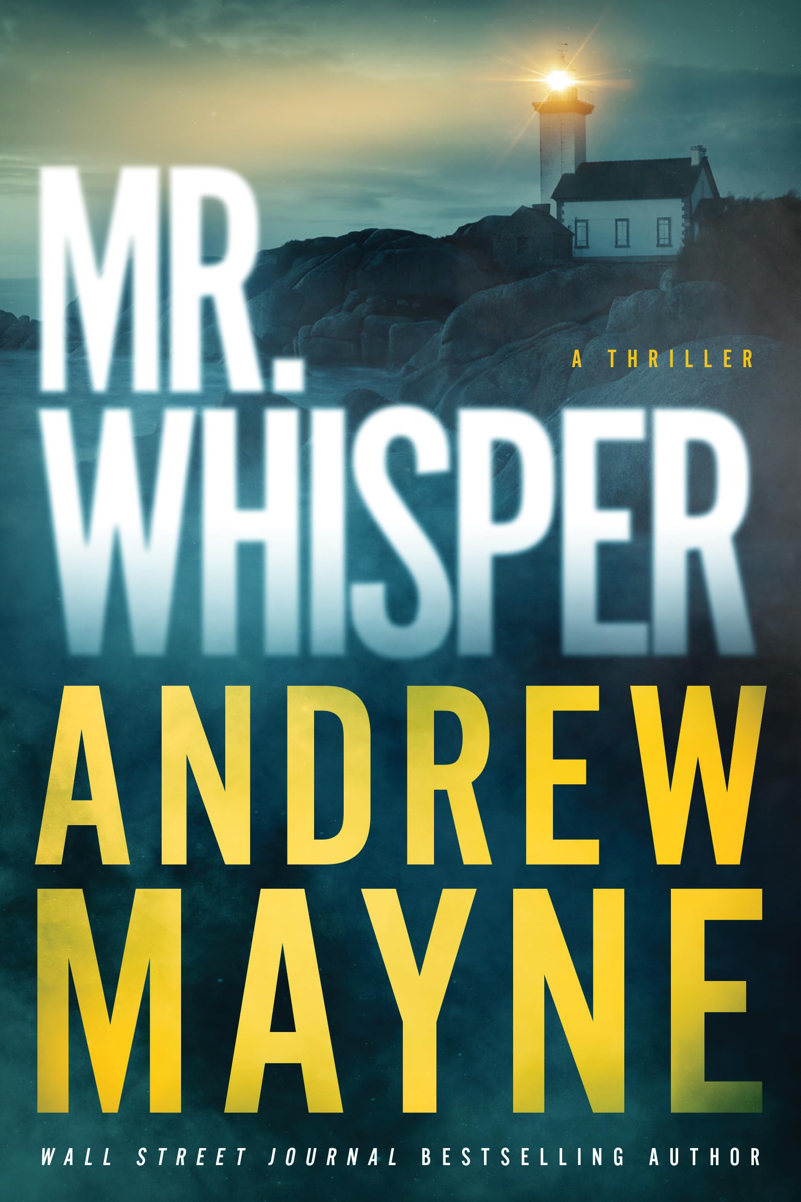 Andrew Mayne: Mr. Whisper (Paperback, 2025, Thomas & Mercer)