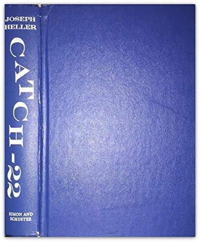 Joseph Heller: Catch-22 (1961, Simon & Schuster)