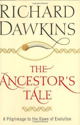 Richard Dawkins: The Ancestor's Tale (2004, Houghton Mifflin Harcourt)