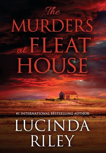 Lucinda Riley: Murders at Fleat House (2022, Blue Box Press)