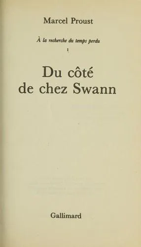 Marcel Proust: Du côté de chez Swann (French language, 1984, Éditions Gallimard)
