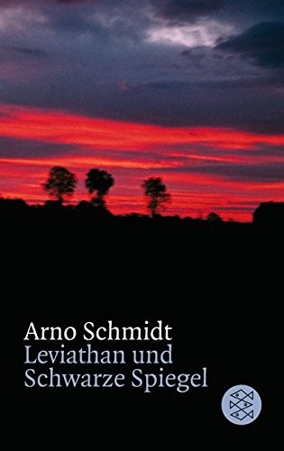 Arno Schmidt: Leviathan Schwarze Spiegel (German Edition) (Fischer Taschenbuch Verlag GmbH)