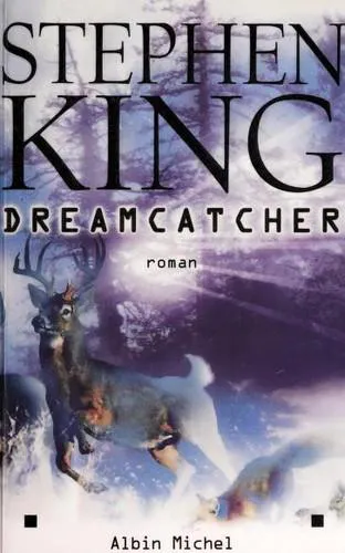 Stephen King: Dreamcatcher (French language, 2002, Éditions Albin Michel)