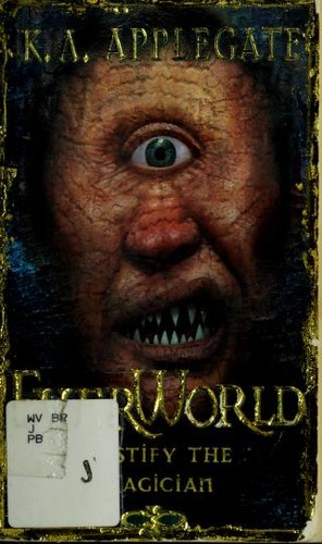 Katherine A. Applegate: Everworld (2001, Scholastic Inc.)