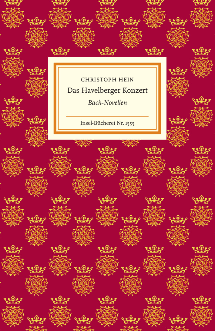 Christoph Hein: Das Havelberger Konzert (Hardcover, Deutsch language, Insel)