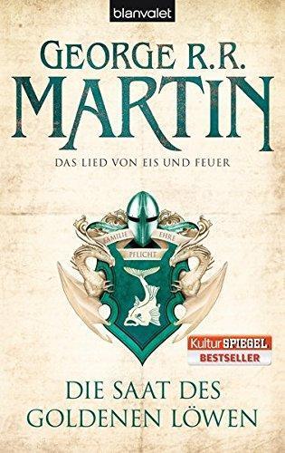 George R. R. Martin: Das Lied von Eis und Feuer 4: Die Saat des goldenen Löwen (German language)