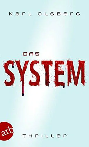 Karl Olsberg: Das System (German language)
