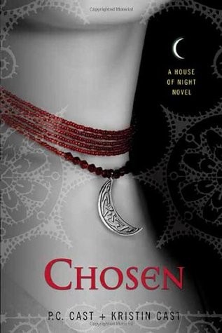 Kristin Cast, P. C. Cast: Chosen (Paperback, St. Martin's Griffin)