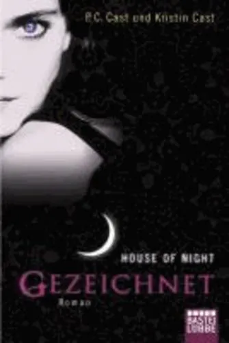 P. C. Cast: House of Night - Gezeichnet (German language)