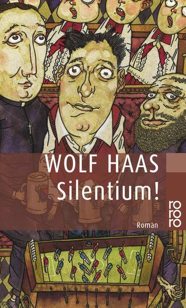 Wolf Haas: Silentium! (German language, 2000, Rowohlt Verlag)