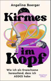 Angelina Boerger: Kirmes im Kopf (Paperback, German language, 2023, Kiepenheuer & Witsch)