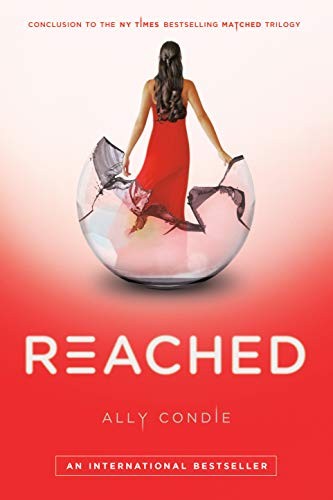 Ally Condie: Reached (Matched, Book 3) (Penguin Books)
