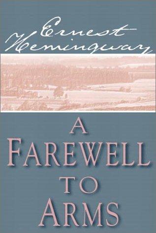 Ernest Hemingway: A Farewell To Arms (AudiobookFormat, Books on Tape)