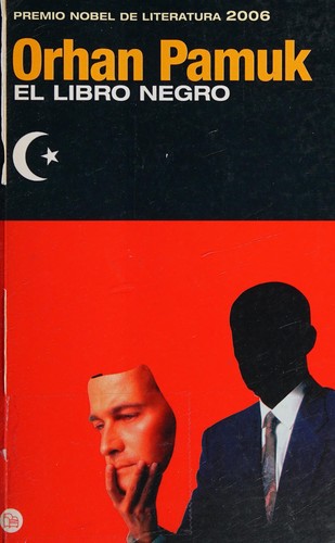 Orhan Pamuk: El libro negro (Paperback, Spanish language, 2006, Punto de Lectura)