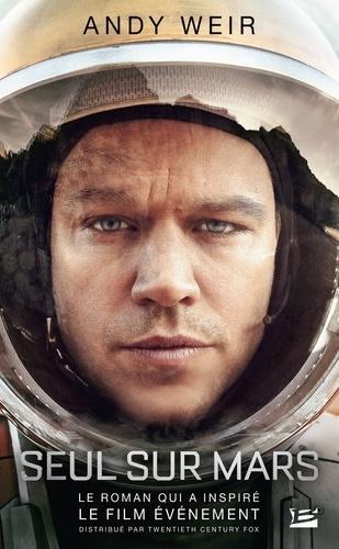 Andy Weir, R.C. Bray: Seul sur Mars (French language, 2015)