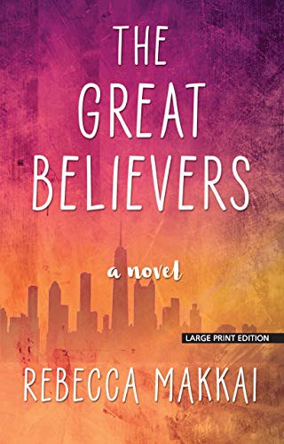 The Great Believers (Paperback, Large Print Press)