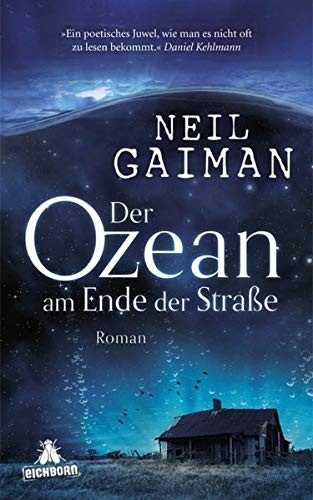 Neil Gaiman: Der Ozean am Ende der Straße (Hardcover, Eichborn Verlag)