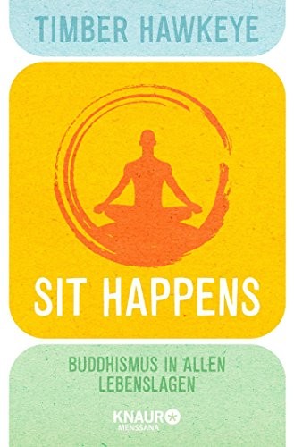 Timber Hawkeye: Sit Happens (Paperback, Droemer Knaur)