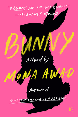 Mona Awad (duplicate): Bunny (2020, Penguin Publishing Group)
