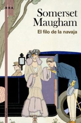 William Somerset Maugham, William Somerset Maugham: El filo de la navaja (Paperback, Spanish language, 2009, RBA)