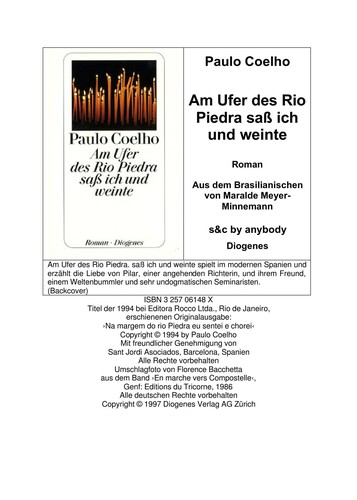 Paulo Coelho: Am Ufer des Rio Piedra saß ich und weinte (German language, 1999, Diogenes Verlag)