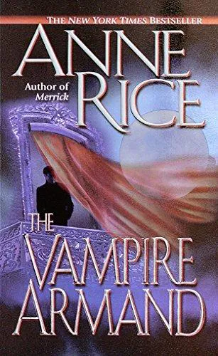 Anne Rice: The Vampire Armand (2000, Ballantine Books)