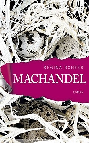 Regina Scheer: Machandel (German language, 2014, Knaus, Albrecht Knaus Verlag)