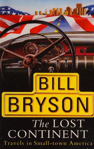 Bill Bryson: Lost Continent (Paperback, 1999, Doubleday Canada)