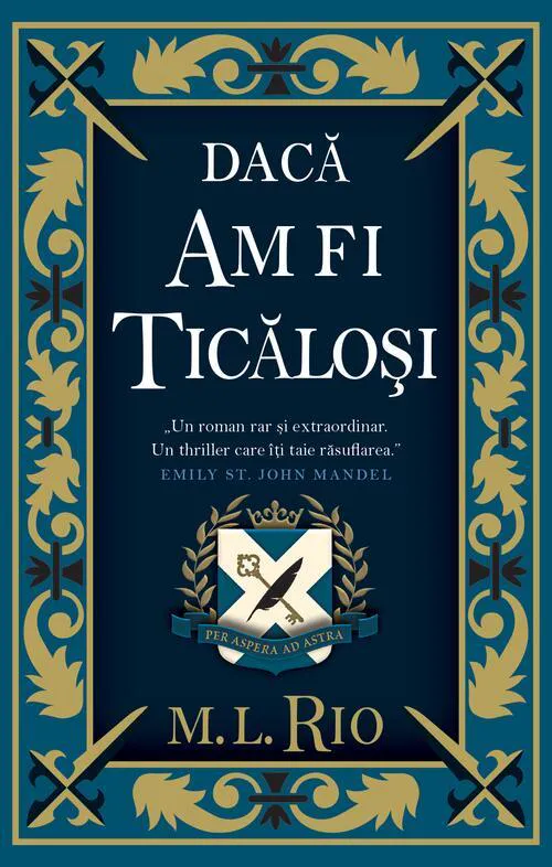 M. L. Rio: Dacă am fi ticăloși (Romanian language, 2023)