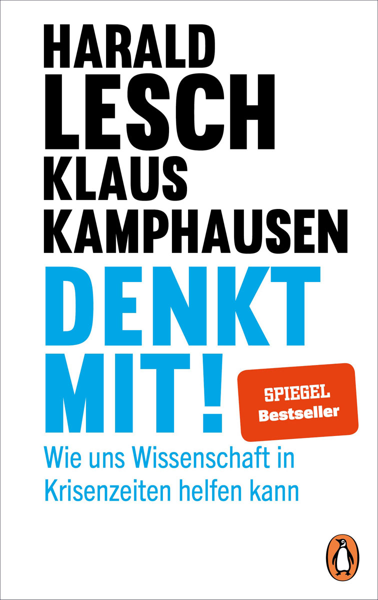 Klaus Kamphausen, Harald Lesch: Denkt mit! (Hardcover, Deutsch language, 2021, Pinguin)