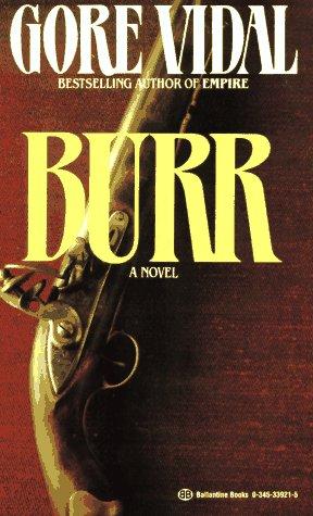 Gore Vidal: Burr (1986, Ballantine Books)