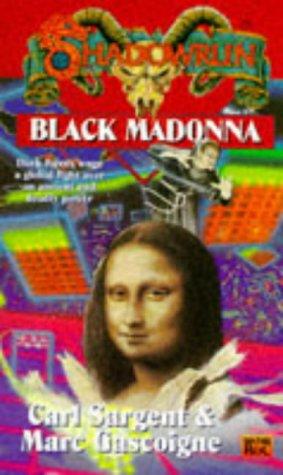 Carl Sargent, Marc Gascoigne: Black Madonna (Roc)