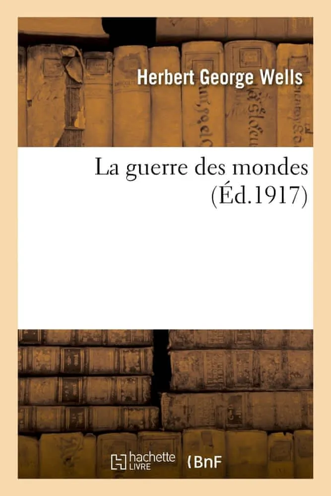 H. G. Wells: La guerre des mondes (French language, 2019)