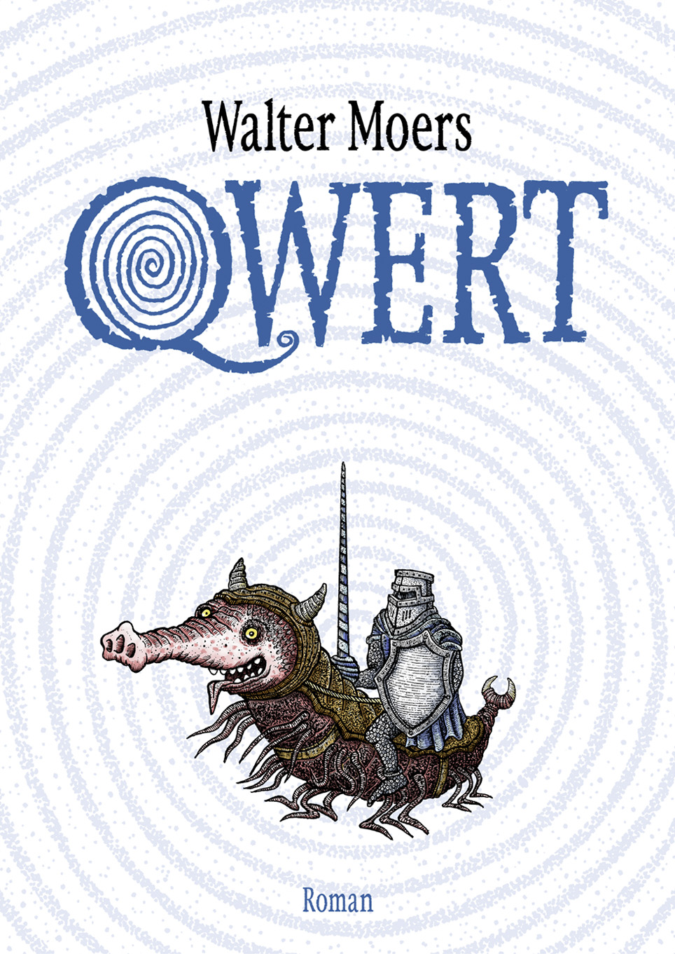 Walter Moers: Qwert (Hardcover, Deutsch language, Penguin)