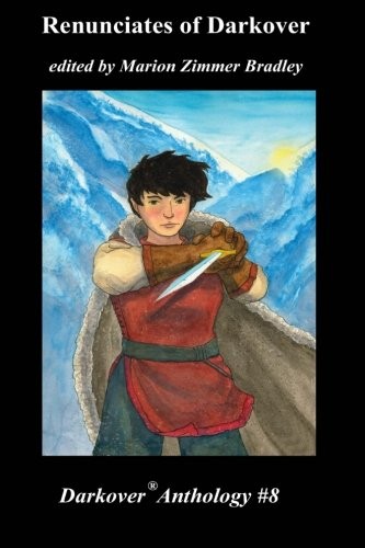 Renunciates of Darkover (Marion Zimmer Bradley Literary Works Trust)
