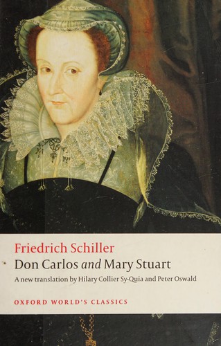 Friedrich Schiller: Don Carlos (2008, Oxford University Press)