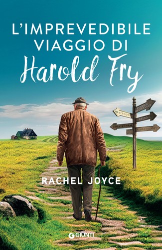 Rachel Joyce, Yisi Qiao: L'imprevedibile viaggio di Harold Fry (Italian language, 2023, Giunti)