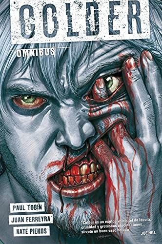 Paul Tobin, Juan Ferreyra: Colder (Hardcover, Editorial Hidra)