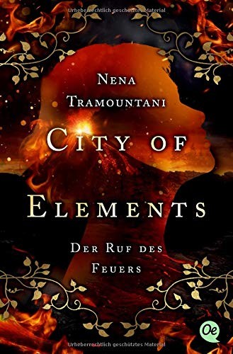 Nena Tramountani: City of Elements (German language, Oetinger Taschenbuch)