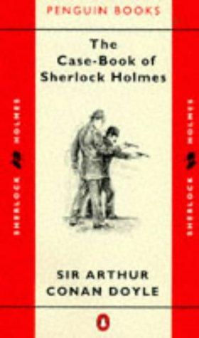 Arthur Conan Doyle: Case Book of Sherlock Holmes (1973, Penguin Putnam~mass)
