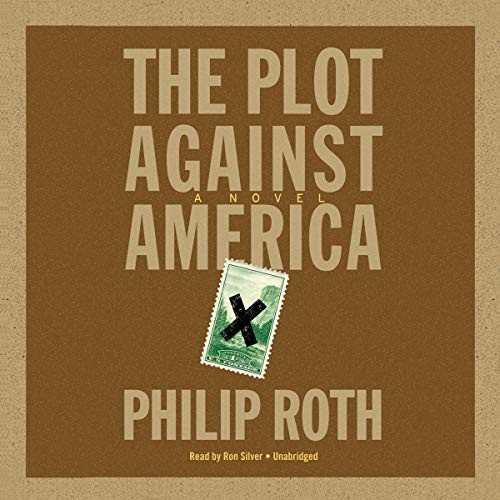 Philip Roth: The Plot Against America (AudiobookFormat, Blackstone Audio, Inc.)