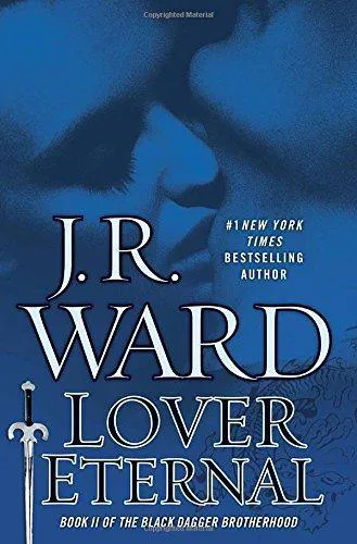 J. R. Ward: Lover Eternal (2012)
