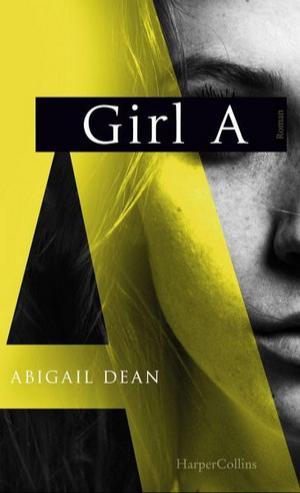 Abigail Dean: GIRL A (Hardcover, german language)